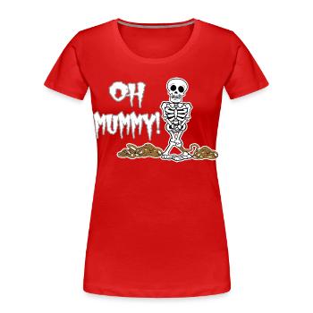 Oh Maman ! Squelette d’Halloween drôle - T-shirt bio Premium Femme - rouge - Devant - Mia (176cm)