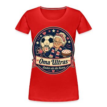 Oma Ultras - Frauen Premium Bio T-Shirt - Rot - Vorne - Mia (176cm)