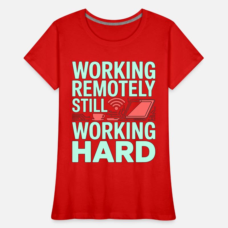 Remote Developer Working Remotely Web Programmer Women's Premium Organic T-Shirt