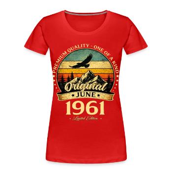 65e anniversaire Cadeau Millésime Juin Millésime 1961 - T-shirt bio Premium Femme - rouge - Devant - Mia (176cm)