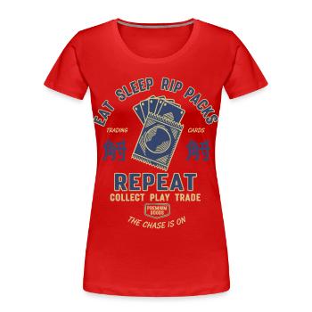 Eat Sleep Rip Packs Trading Cards Repeat - Women's Premium Organic T-Shirt - red - Front - Mia (176cm)