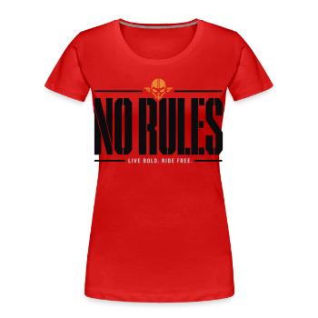 Pas de règles : Vivre sans frais sans sortie - T-shirt bio Premium Femme - rouge - Devant - Mia (176cm)