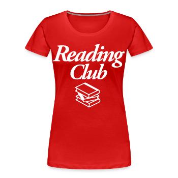 Reading Club - Frauen Premium Bio T-Shirt - Rot - Vorne - Mia (176cm)