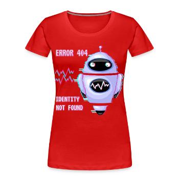 ERROR 404: Identity Not Found - Women's Premium Organic T-Shirt - red - Front - Mia (176cm)