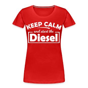 Keep Calm und Start den Motor - Frauen Premium Bio T-Shirt - Rot - Vorne - Mia (176cm)