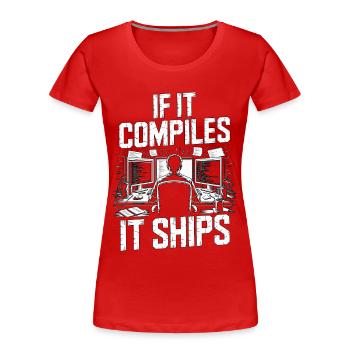 Game Developer If It Compiles It Gaming Programmer - Women's Premium Organic T-Shirt - red - Front - Mia (176cm)