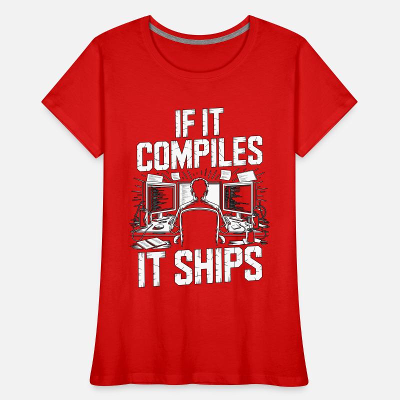Game Developer If It Compiles It Gaming Programmer Women's Premium Organic T-Shirt