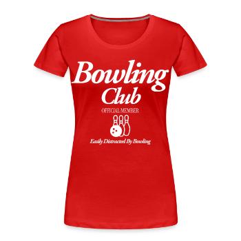 Bowling Club - T-shirt bio Premium Femme - rouge - Devant - Mia (176cm)