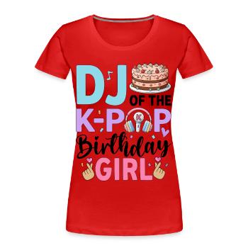 DJ de la fille d’anniversaire K-Pop - T-shirt bio Premium Femme - rouge - Devant - Mia (176cm)