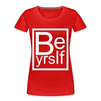 Soyez vous-même - T-shirt bio Premium Femme - rouge - Devant - Mia (176cm)