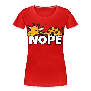 Lazy Giraffe Nope Not Today Lazy Africa - Women's Premium Organic T-Shirt - red - Front - Mia (176cm)
