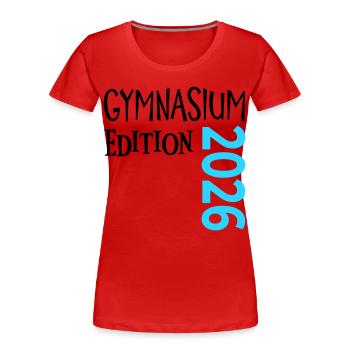 Gymnasium 2026 - Women's Premium Organic T-Shirt - red - Front - Mia (176cm)