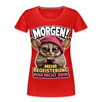 Mehr Begeisterung war nicht drin - Frauen Premium Bio T-Shirt - Rot - Vorne - Mia (176cm)