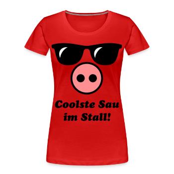 Coolste Sau Im Stall! (Cool) - Frauen Premium Bio T-Shirt - Rot - Vorne - Mia (176cm)