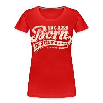 Born in July 2006 - Geburtstag - Geschenk - Frauen Premium Bio T-Shirt - Rot - Vorne - Mia (176cm)