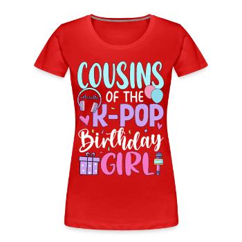Cousins de la fille anniversaire de la K-Pop - T-shirt bio Premium Femme - rouge - Devant - Mia (176cm)