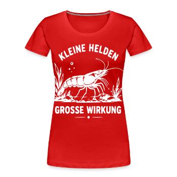 Kleine Helden Große Wirkung - Frauen Premium Bio T-Shirt - Rot - Vorne - Mia (176cm)