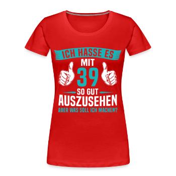 39 Jahre 39. Geburtstag Mann Frau 39 Jahre - Frauen Premium Bio T-Shirt - Rot - Vorne - Mia (176cm)