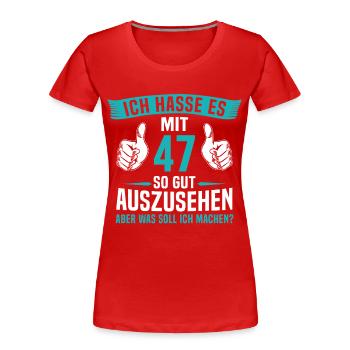 47 Jahre 47. Geburtstag Mann Frau 47 Jahre - Frauen Premium Bio T-Shirt - Rot - Vorne - Mia (176cm)