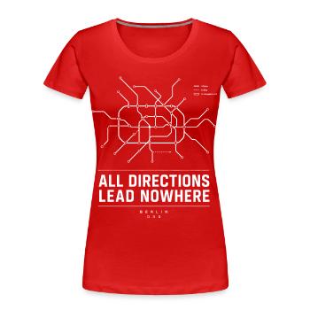 All Directions Lead Nowhere - Frauen Premium Bio T-Shirt - Rot - Vorne - Mia (176cm)