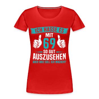 69 Jahre 69. Geburtstag Mann Frau 69 Jahre - Frauen Premium Bio T-Shirt - Rot - Vorne - Mia (176cm)