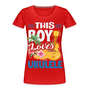 Funny Ukulele Designs and Sayings - Women's Premium Organic T-Shirt - red - Front - Mia (176cm)