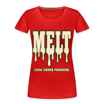 MELT – Cool Under Pressure | Humor about Stress - Women's Premium Organic T-Shirt - red - Front - Mia (176cm)
