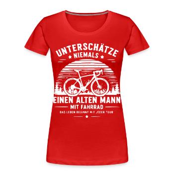 Unterschätze niemals alten Mann mit Fahrrad - Frauen Premium Bio T-Shirt - Rot - Vorne - Mia (176cm)