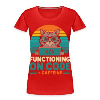 Fonctionner sous Code et Caffeine Cat - T-shirt bio Premium Femme - rouge - Devant - Mia (176cm)