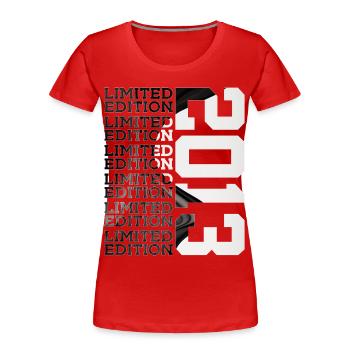 13 ANS, ÉDITION LIMITÉE 2013 13E ANNIVERSAIRE - T-shirt bio Premium Femme - rouge - Devant - Mia (176cm)
