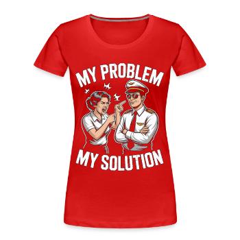 Private Pilot My Problem My Pictogram Dad Mom - Women's Premium Organic T-Shirt - red - Front - Mia (176cm)