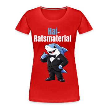 Certified Hairatsmaterial | Lustiger Hai Wortwitz - Frauen Premium Bio T-Shirt - Rot - Vorne - Mia (176cm)