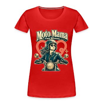 Moto Mama Two Wheels - Frauen Premium Bio T-Shirt - Rot - Vorne - Mia (176cm)