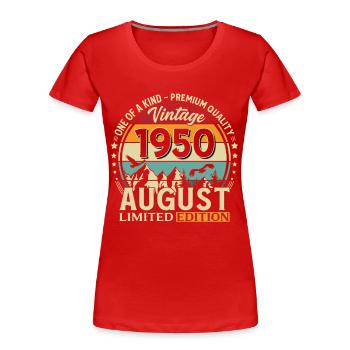 76th Birthday Gift Husband Original 1950 August - Women's Premium Organic T-Shirt - red - Front - Mia (176cm)