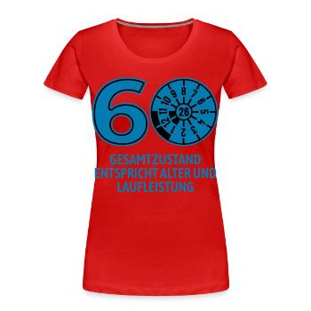 HU August 2026 - 60 Jahre - Geburtstag Geschenk - Frauen Premium Bio T-Shirt - Rot - Vorne - Mia (176cm)