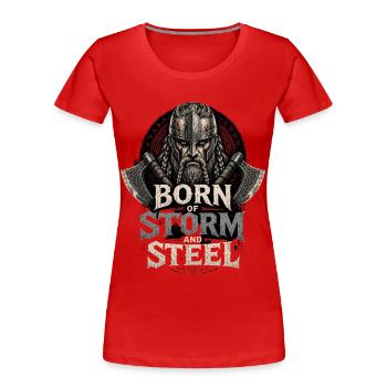 Born Of Storm And Steel - Frauen Premium Bio T-Shirt - Rot - Vorne - Mia (176cm)