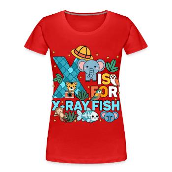 X Is For X-Ray Fish Zoo Party Jungle Zoo Birthday - Women's Premium Organic T-Shirt - red - Front - Mia (176cm)