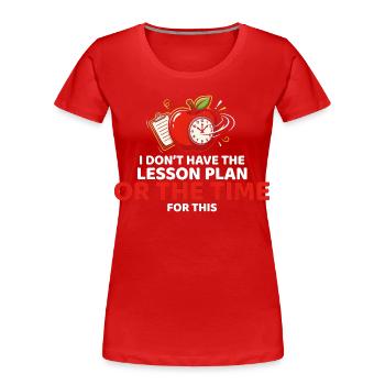 Keine Zeit für Unterrichtsplan, Apple Clock - Frauen Premium Bio T-Shirt - Rot - Vorne - Mia (176cm)