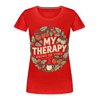 Meine Therapie wächst an Reben - Frauen Premium Bio T-Shirt - Rot - Vorne - Mia (176cm)