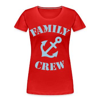Family Crew (Anker / Schiffscrew / Sky Blue) - Frauen Premium Bio T-Shirt - Rot - Vorne - Mia (176cm)