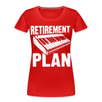 Retirement Plan Piano Keyboard - Frauen Premium Bio T-Shirt - Rot - Vorne - Mia (176cm)