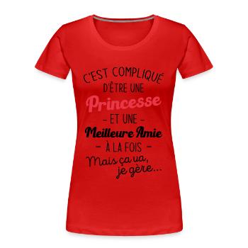 Une princesse et meilleure amie - T-shirt bio Premium Femme - rouge - Devant - Mia (176cm)