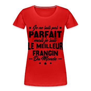 Pas parfait mais le meilleur frangin du monde - T-shirt bio Premium Femme - rouge - Devant - Mia (176cm)