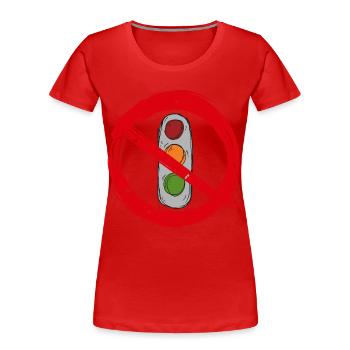Ampel Ampelregierung Verbotsschild - Frauen Premium Bio T-Shirt - Rot - Vorne - Mia (176cm)