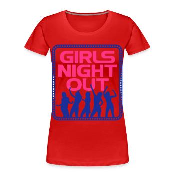 Girls Night Out! - Women's Premium Organic T-Shirt - red - Front - Mia (176cm)