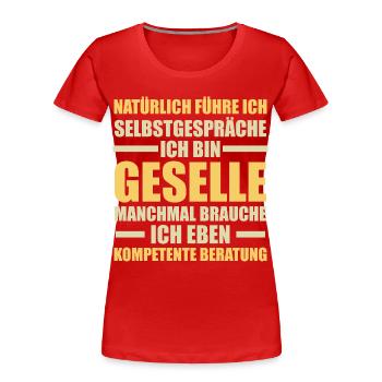 Geselle Handwerk Gesellenbrief Geschenk - Frauen Premium Bio T-Shirt - Rot - Vorne - Mia (176cm)