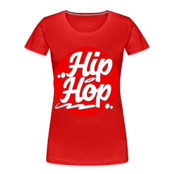 Hip Hop - Frauen Premium Bio T-Shirt - Rot - Vorne - Mia (176cm)