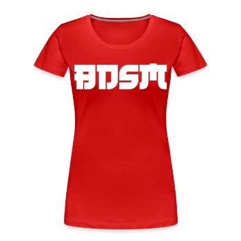 Schrift Design "BDSM" - Frauen Premium Bio T-Shirt - Rot - Vorne - Mia (176cm)