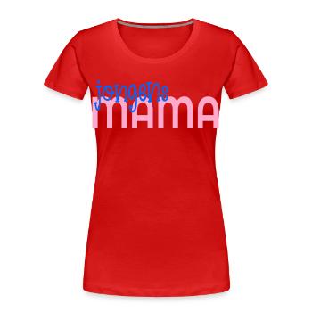 Jungs-Mama - Frauen Premium Bio T-Shirt - Rot - Vorne - Mia (176cm)