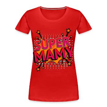 Super mamy BD - T-shirt bio Premium Femme - rouge - Devant - Mia (176cm)